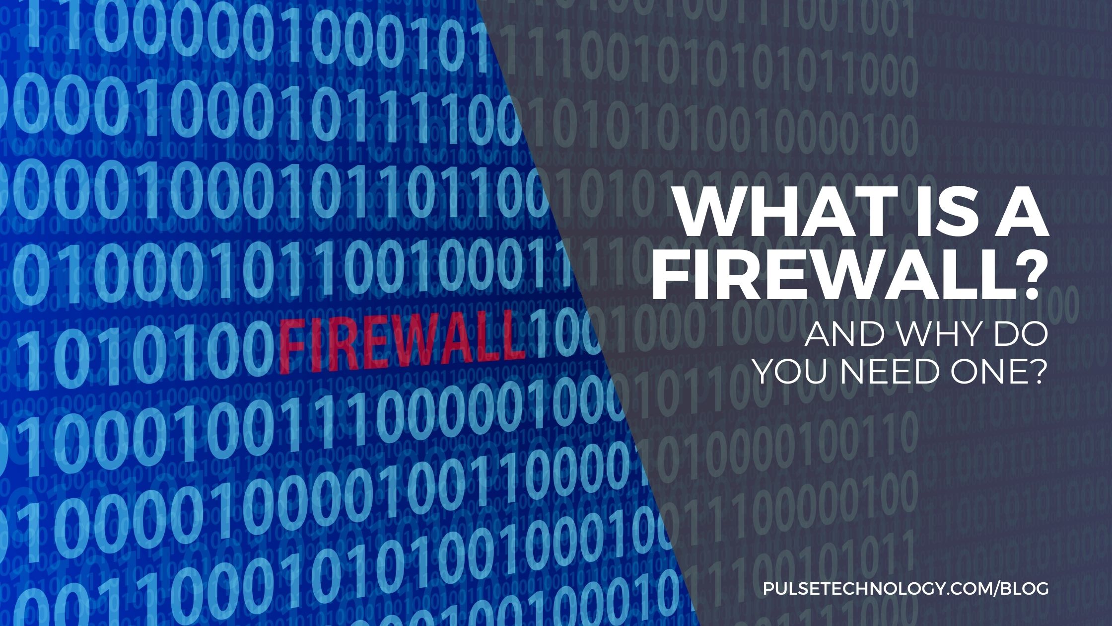 What Is A Firewall And Why Do You Need One?